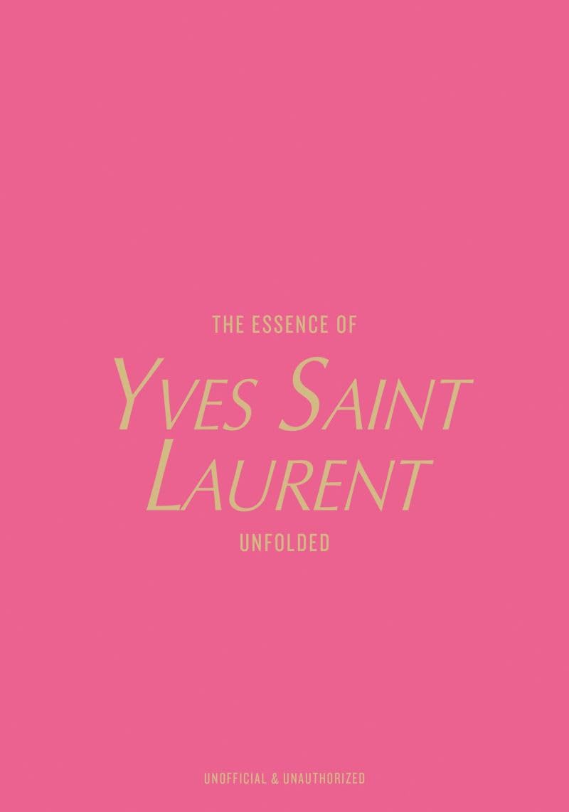 The Essence of Yves Saint Laurent Film, Art & Culture
