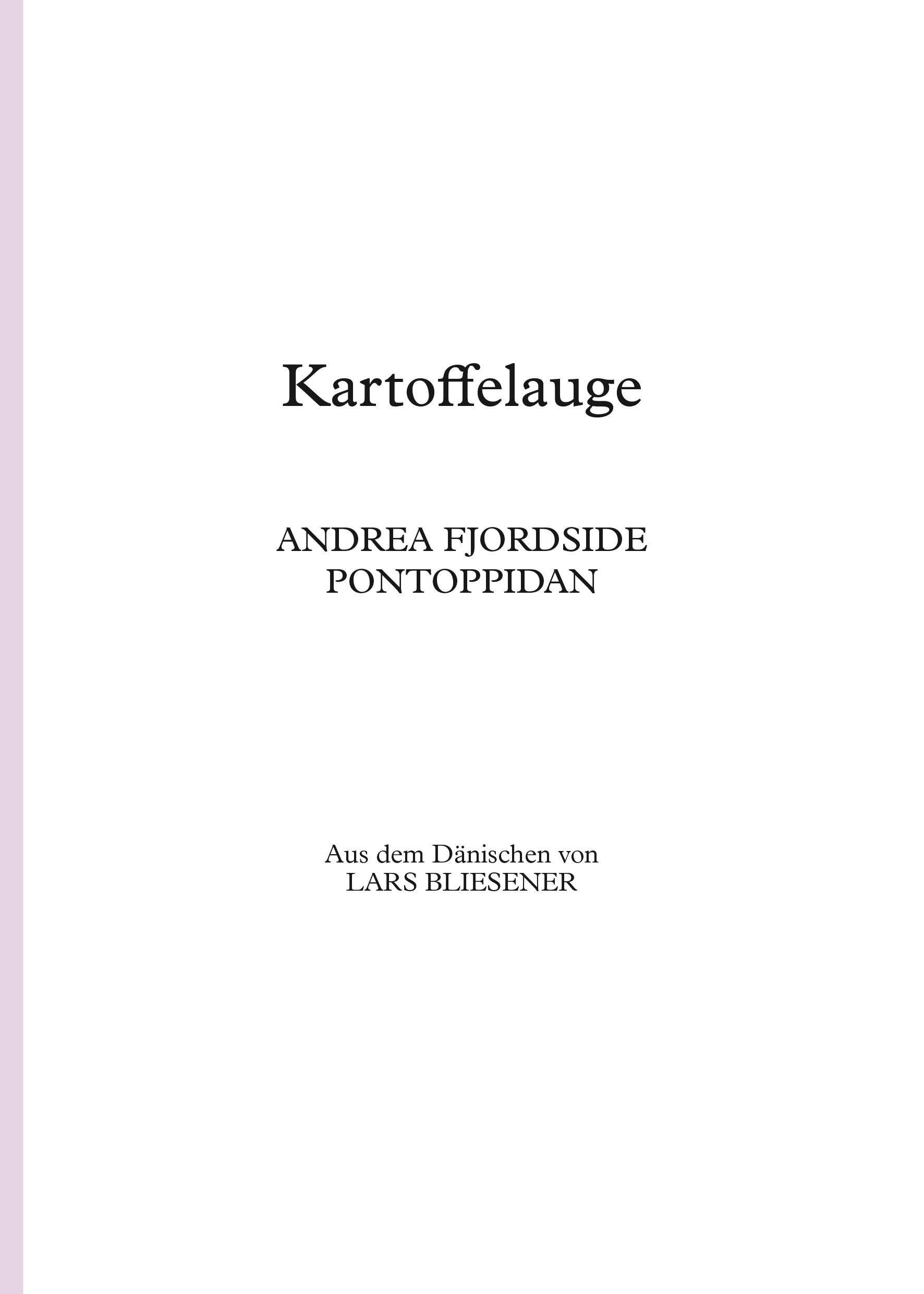 Kartoffelauge Contemporary literature