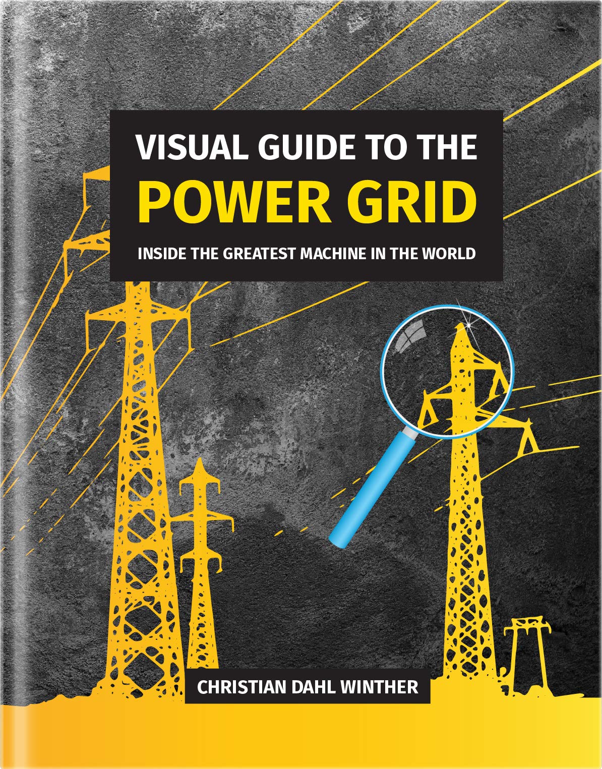 Visual Guide To The Power Grid Business & Technology Books