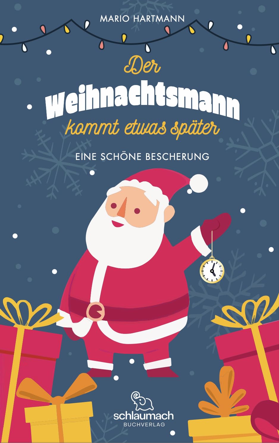 Der Weihnachtsmann kommt etwas später: Eine schöne Bescherung book