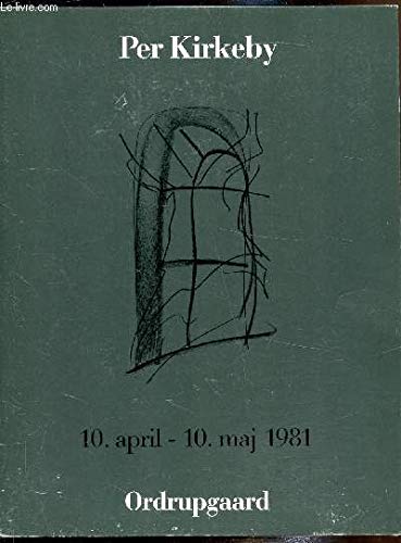 Per Kirkeby - 10.april - 10.maj 1981 book