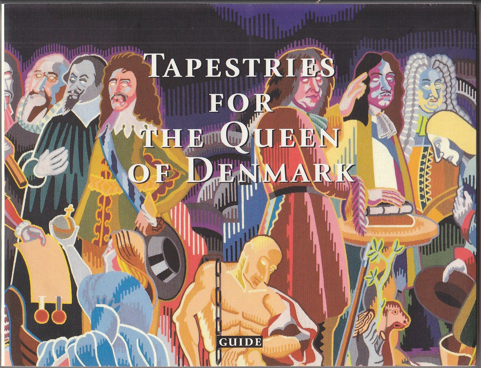 Tapestries for the Queen of Denmark (Bjørn Nørgaard`s History of denmark at Christiansborg palace woven at Manufactures nationales des Gobelins et de beauvais) Books
