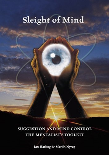 The Mentalist's Toolkit (Sleight of Mind: Suggestion and Mind Control) Psychology