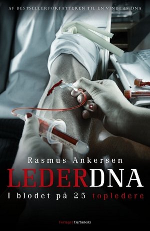 Leder DNA: I Blodet På 25 Topledere (Leader DNA: In the Blood of 25 Executives) Books