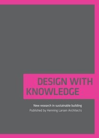 Design with Knowledge: New Research in Sustainable Building Books