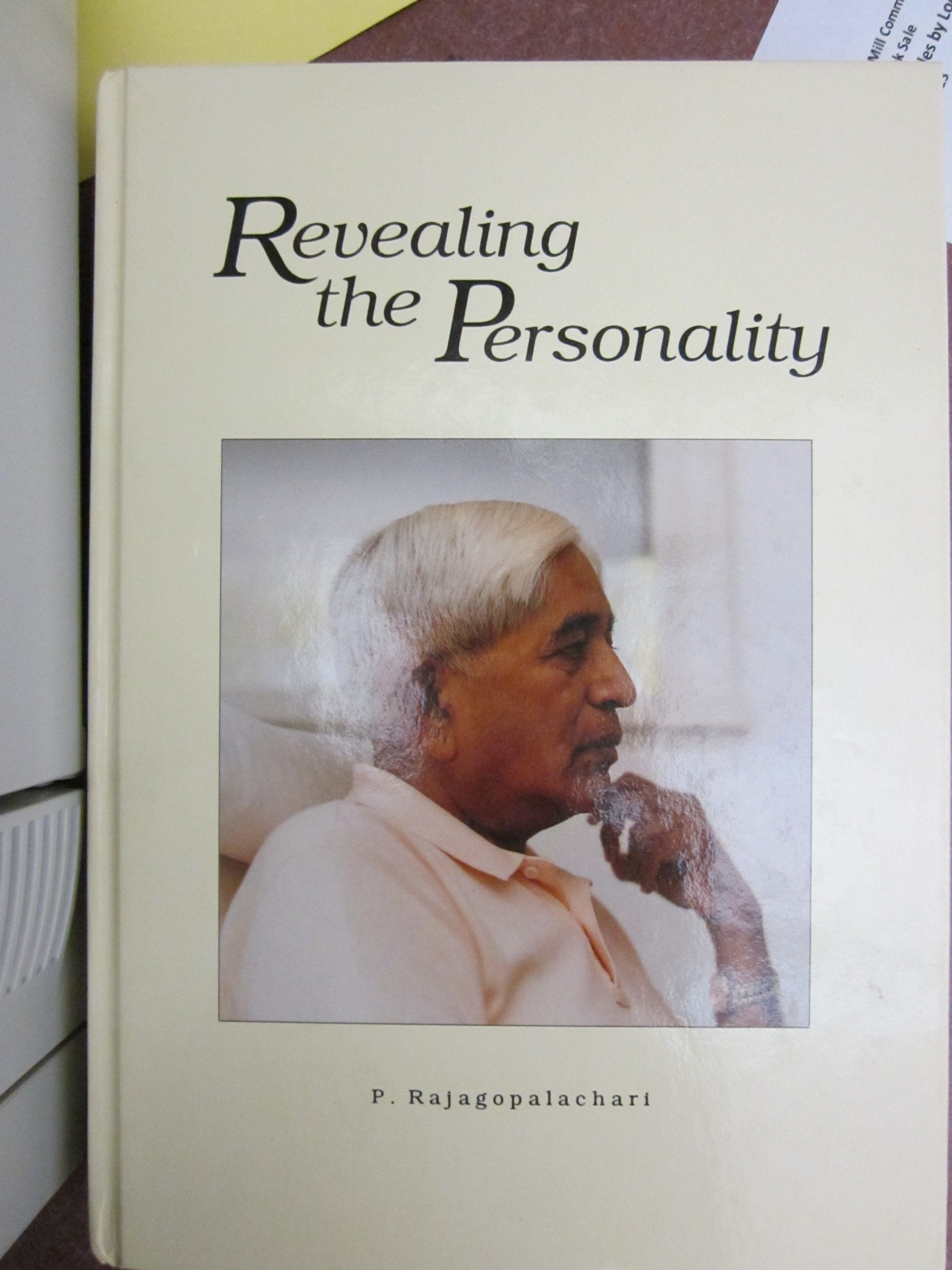 Revealing the personality: Talks given in Augerans, Lyon, Paris, Vrads Sande, Minsk, Poilez-Pittet and Copenhagen during May-July 1993 Books