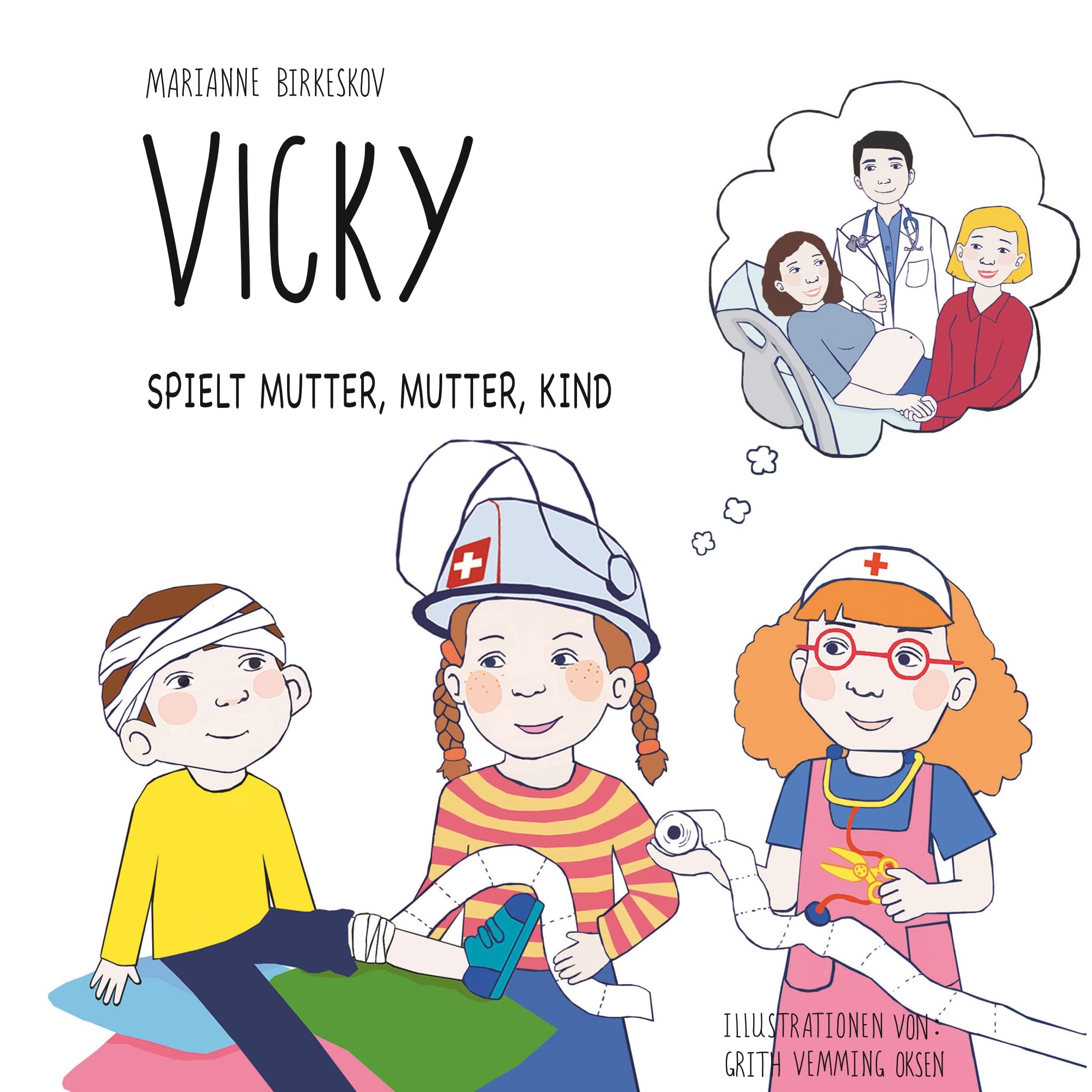 Vicky spielt Mutter, Mutter, Kind Contemporary literature Books