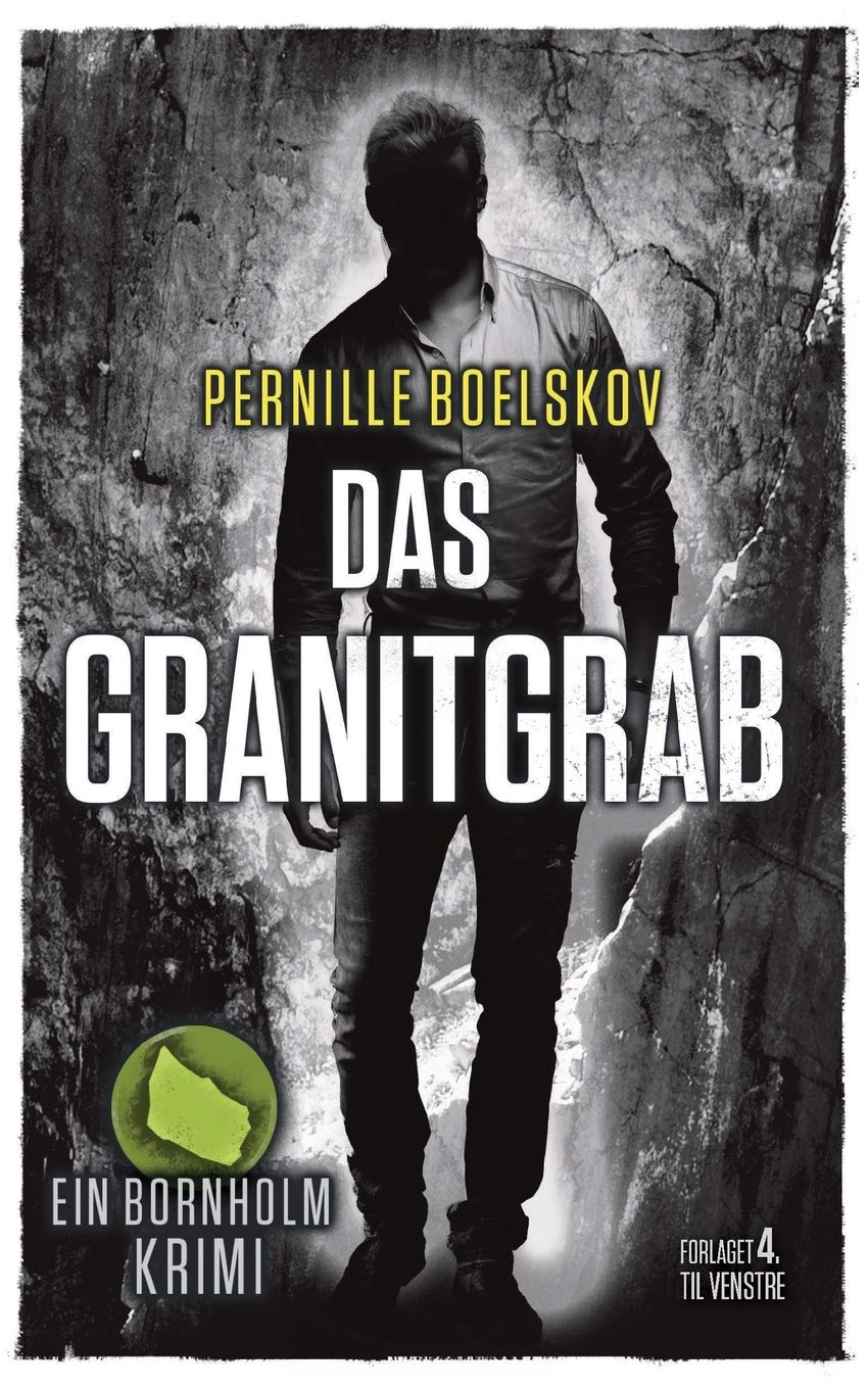 Das Granitgrab: Ein dänische Krimi aus Bornholm (Detektivin Agnethe Bohn, Band 1) Contemporary literature