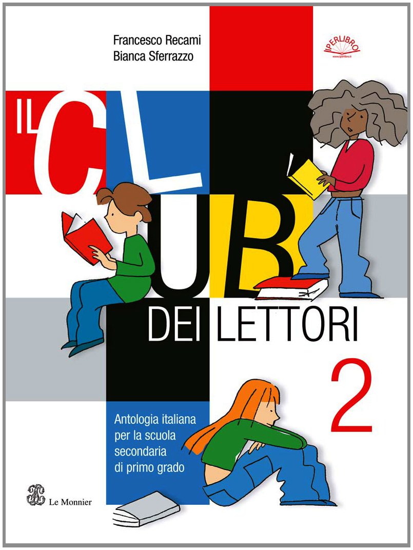 Il club dei lettori. Con quaderno portfolio. Per la Scuola media (Vol. 2) book