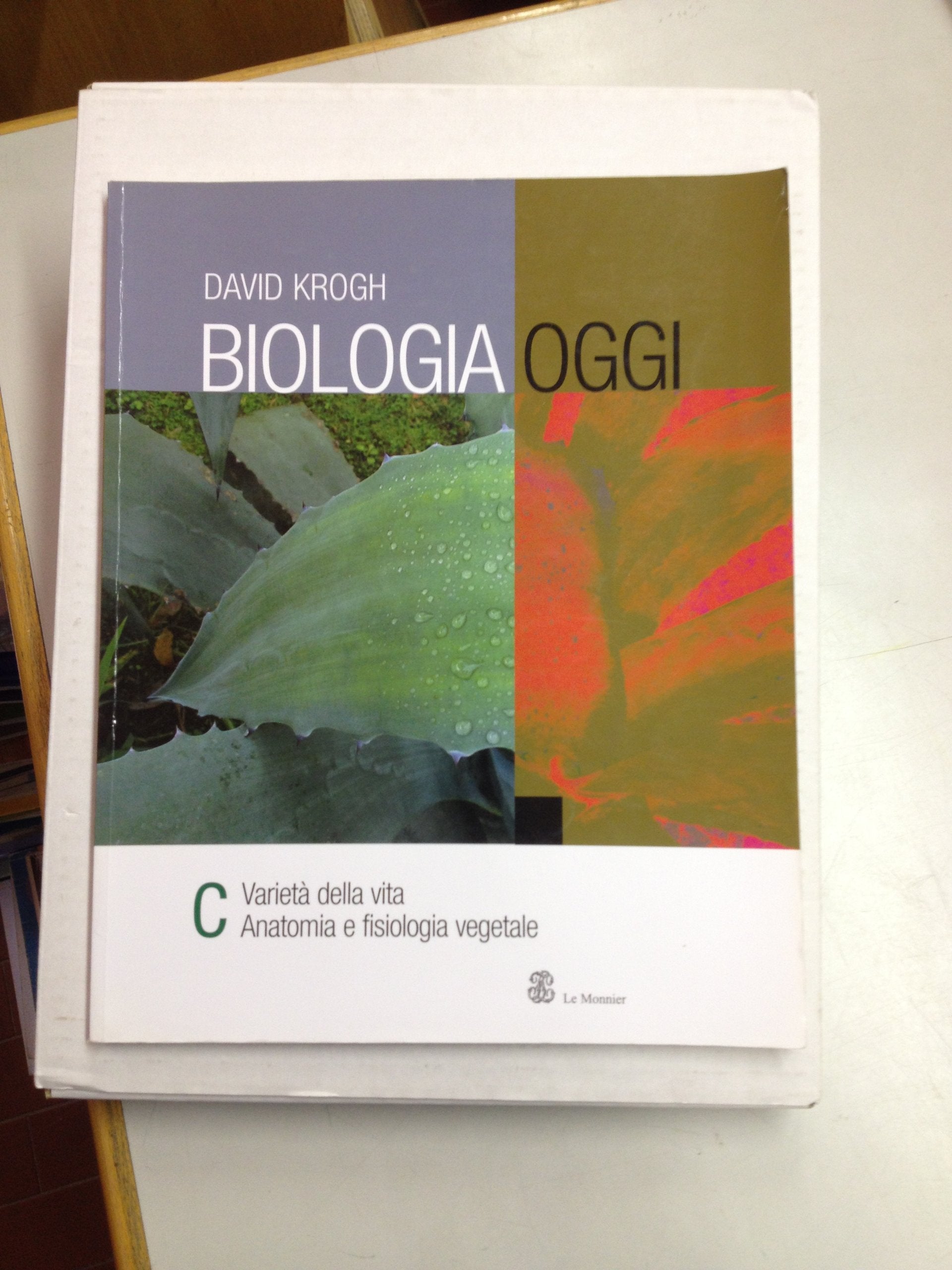 Biologia oggi. Volume C. Per le Scuole superiori book