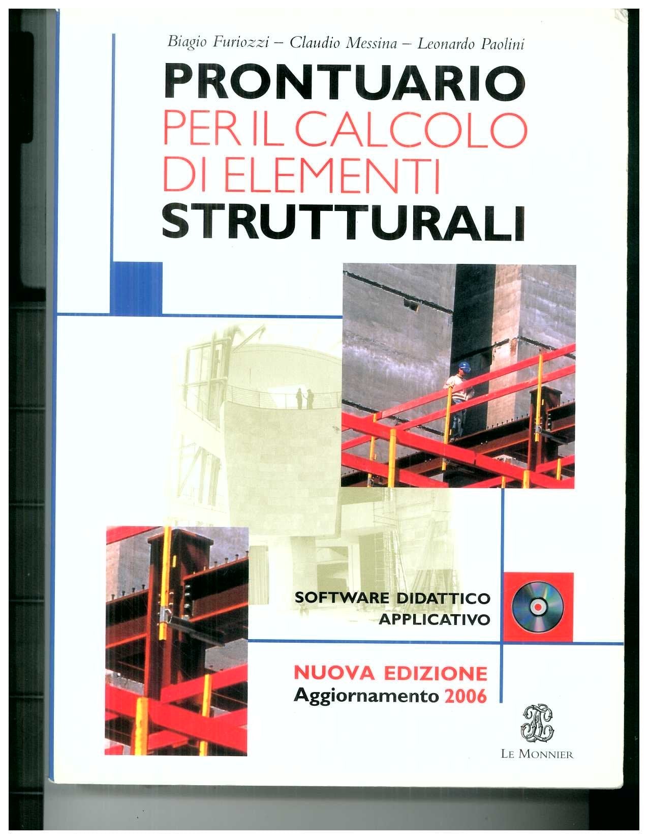 Prontuario per il calcolo di elementi strutturali. Per le Scuole superiori. Con CD-ROM book