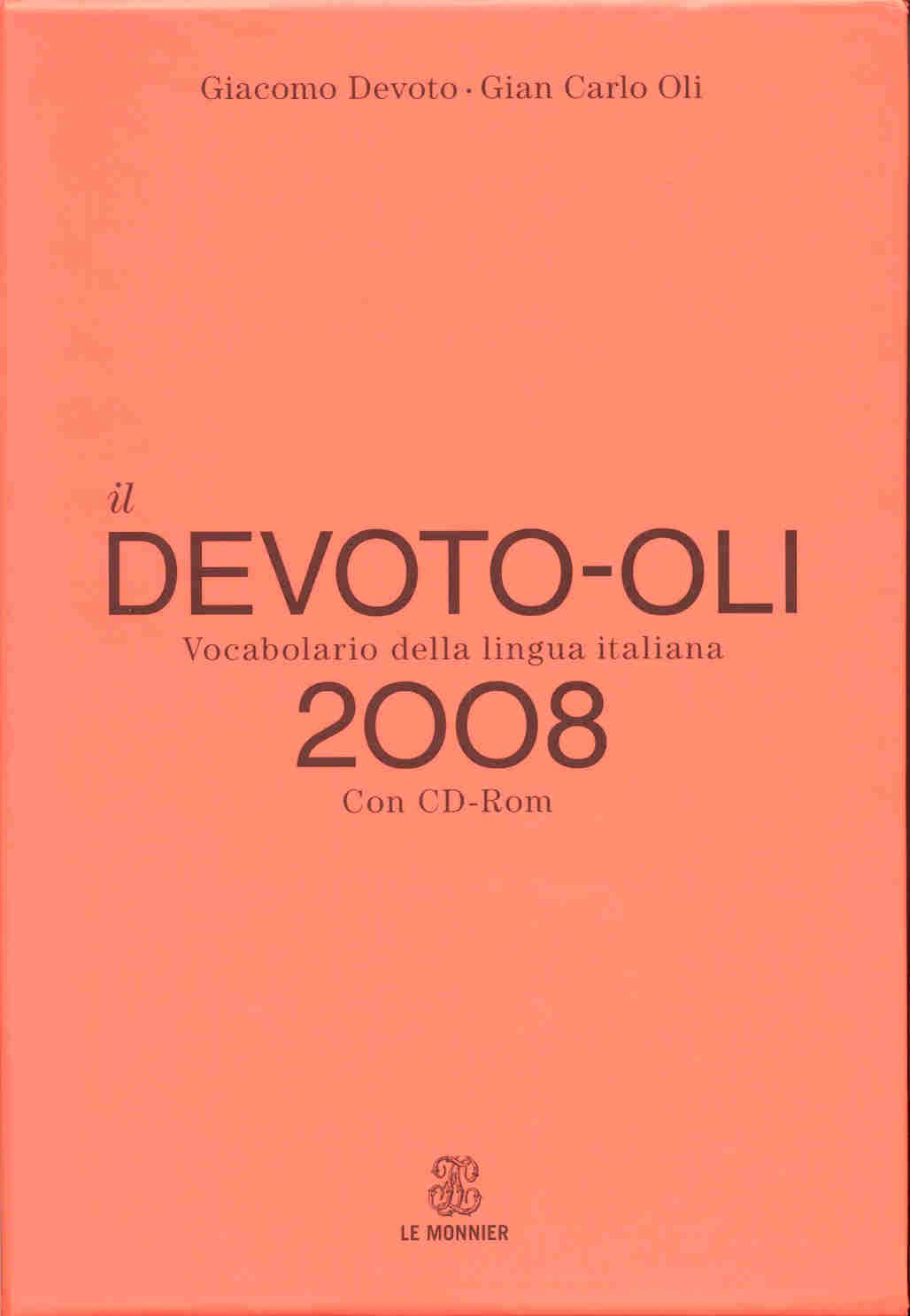 Il Devoto-Oli. Vocabolario della lingua italiana 2008. Con CD-ROM book