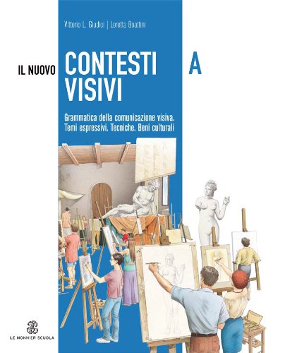 Il nuovo contesti visivi. Con materiali per il docente. Per la Scuola media. Grammatica della comunicazione visiva (Vol. 1) Professional & Reference Books