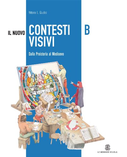 Il nuovo contesti visivi. Vol. B-C: Dalla Preistoria al Medioevo-Viaggi nell'arte. Con materiali per il docente. Per la Scuola media Professional & Reference Books