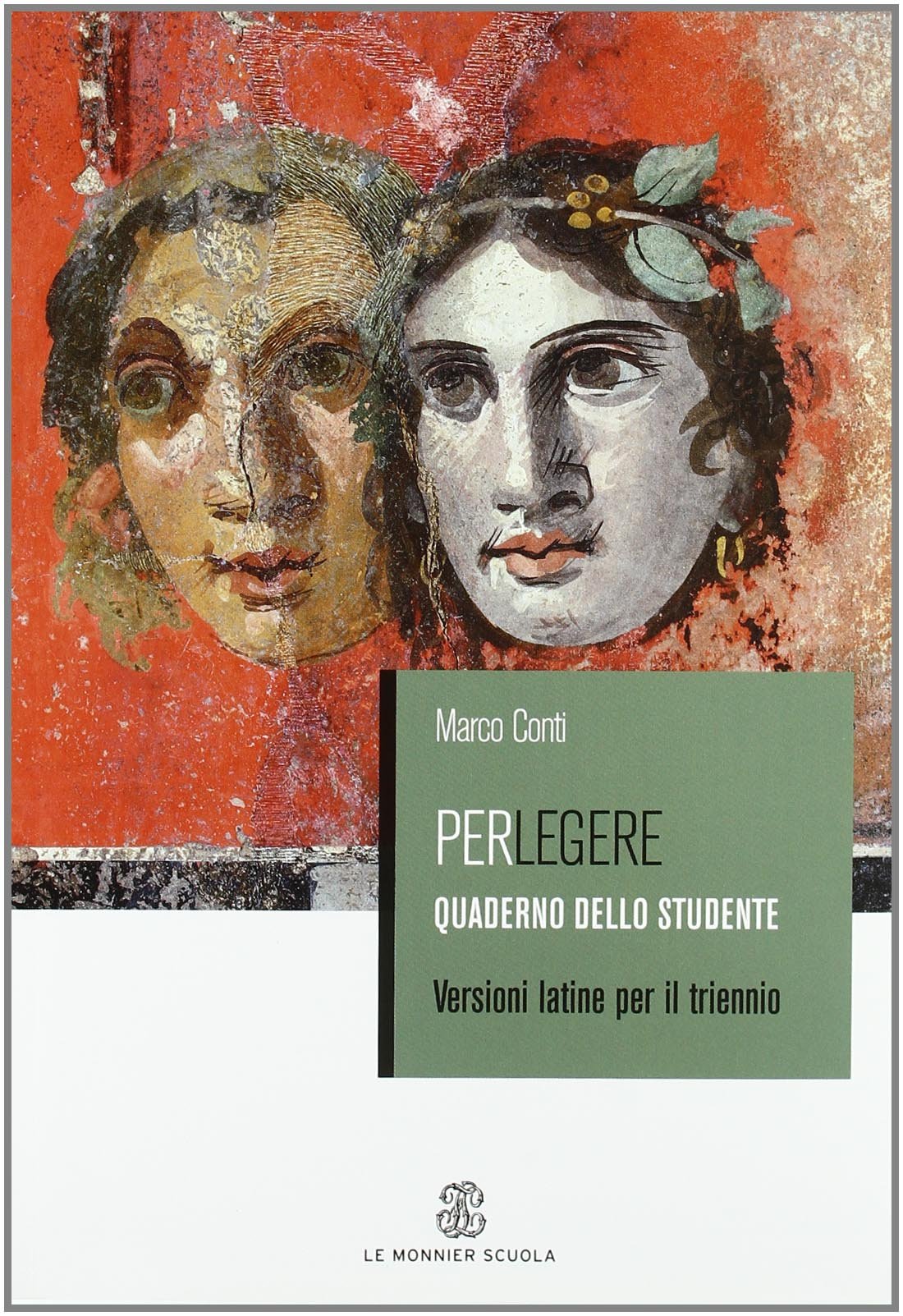 Perlegere. Versioni latine. Per i Licei e gli ist. magistrali book