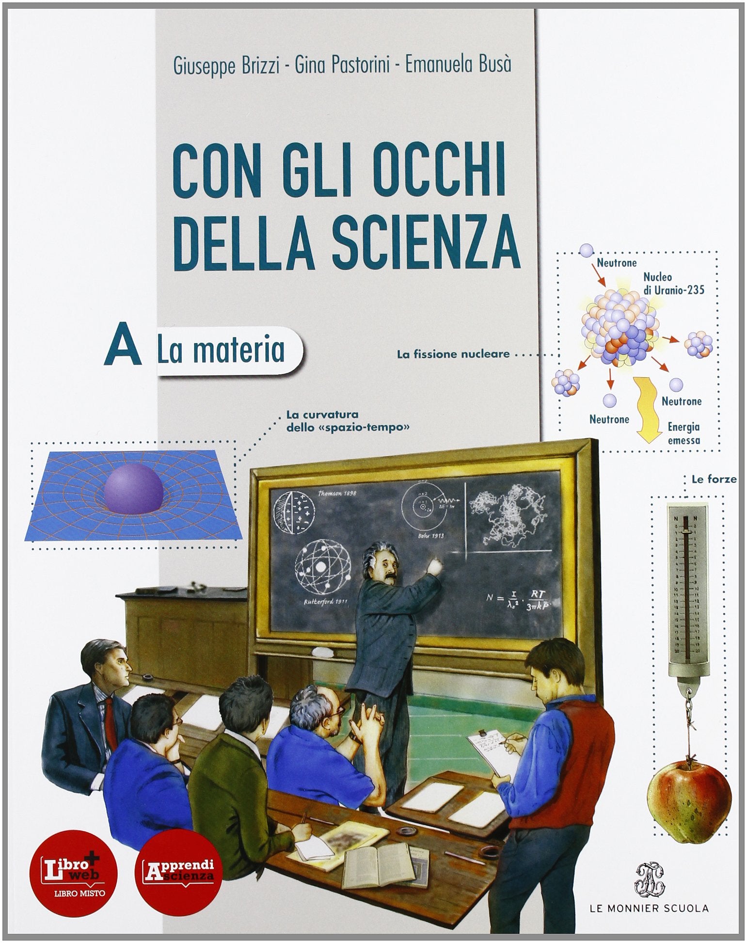 Con gli occhi della scienza. Vol. A-B-C-D: La materia-La vita-Il corpo-La terra. Con esperimenti. Per la Scuola media. Con espansione online book
