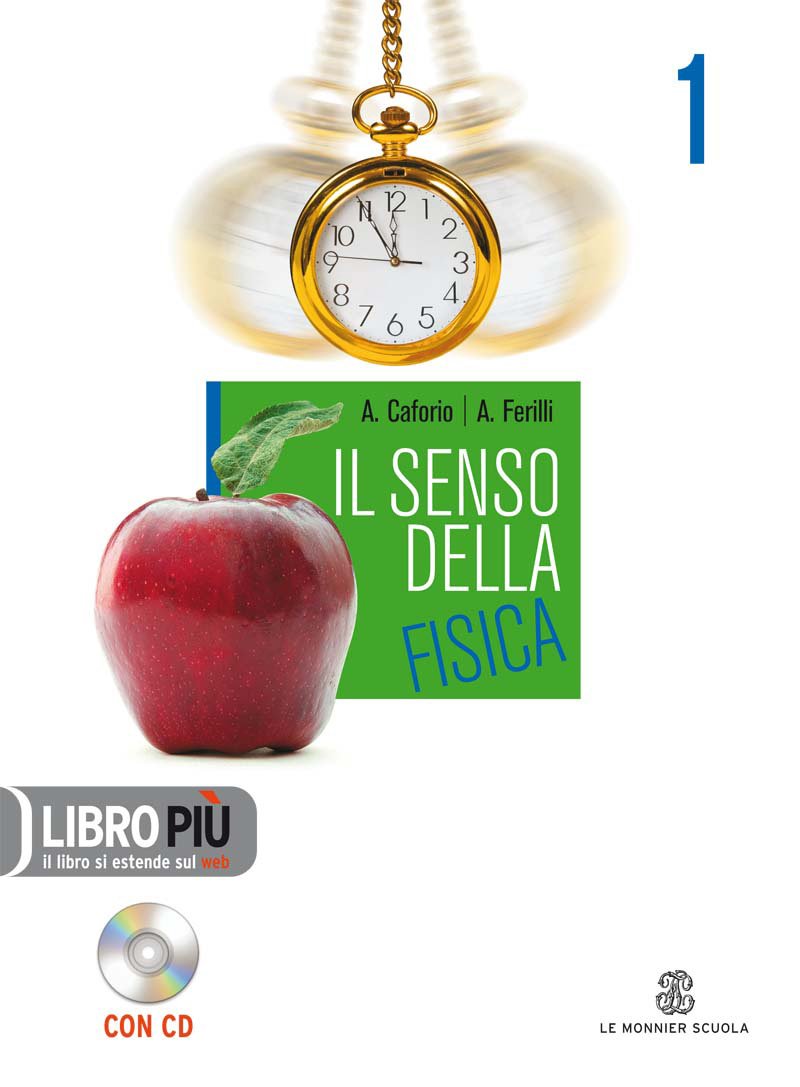 Il senso della fisica. Per i Licei e gli Ist. magistrali. Con CD-ROM. Introduzione alla fisica-Meccanica classica (Vol. 1) book