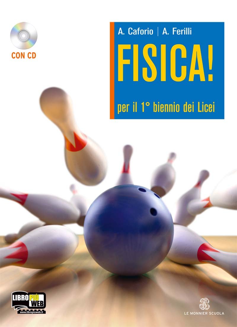 Fisica! Volume unico. Per le Scuole superiori. Con CD-ROM. Con espansione online book