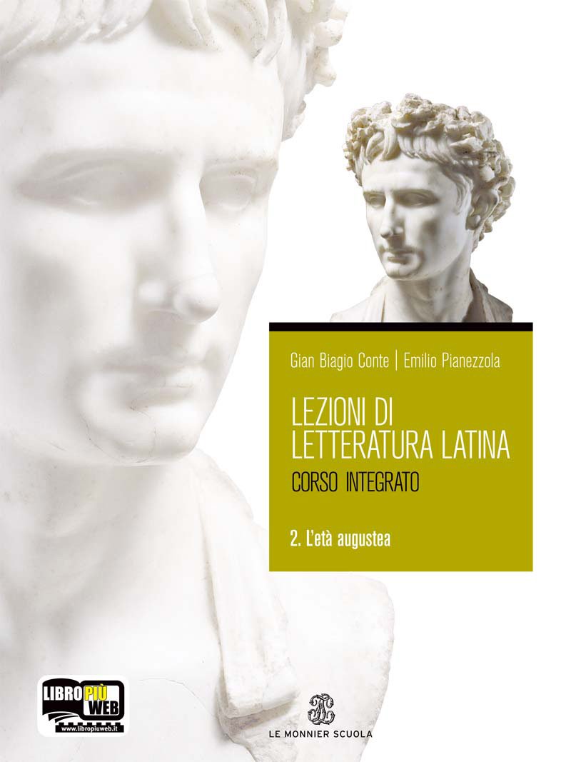 Lezioni di letteratura latina. Per i Licei e gli Ist. Magistrali. Con espansione online. L'età augustea (Vol. 2) Professional & Reference Books