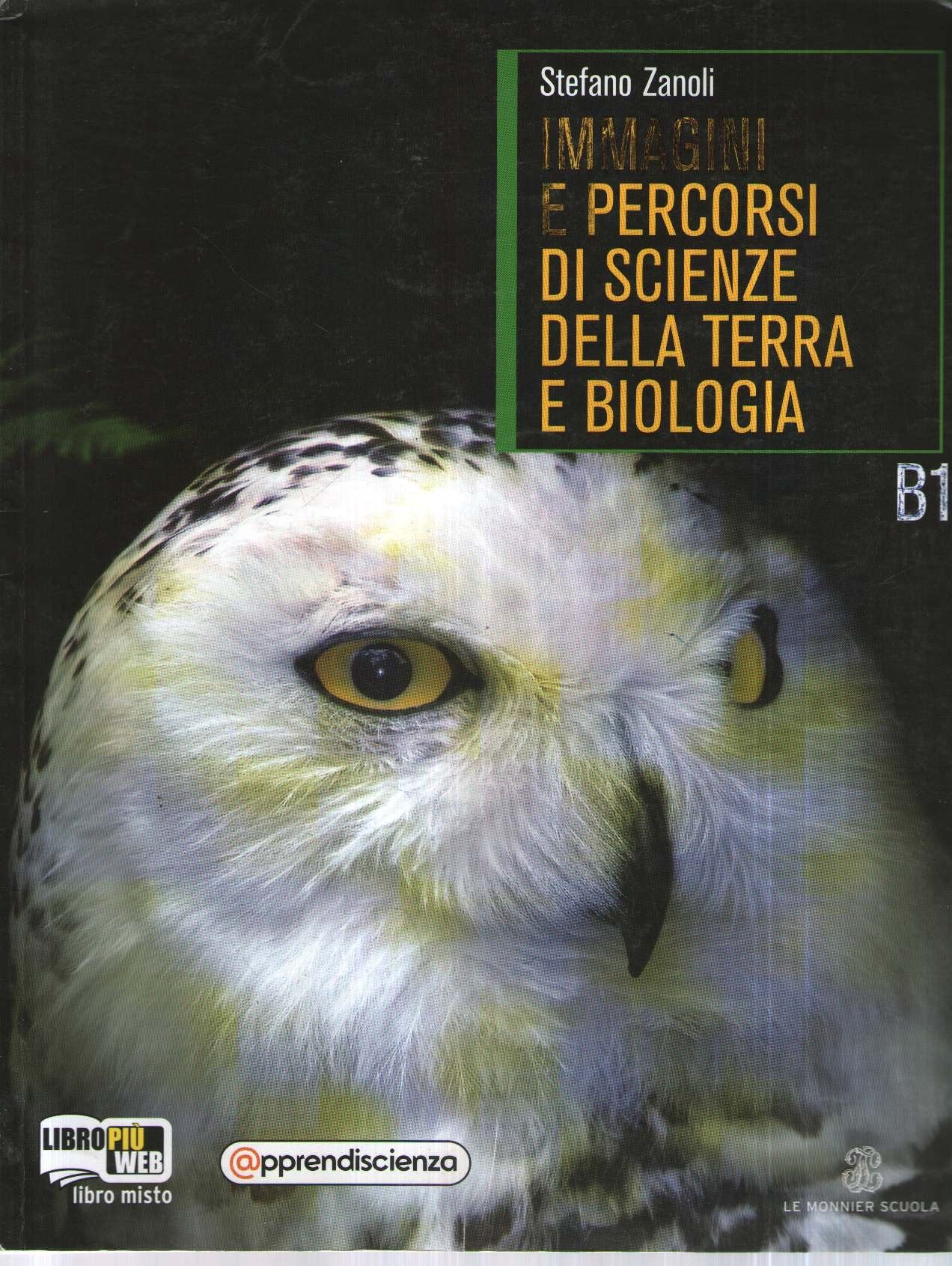 Immagini e percorsi di biologia. Vol. B1. Per le Scuole superiori. Con espansione online book