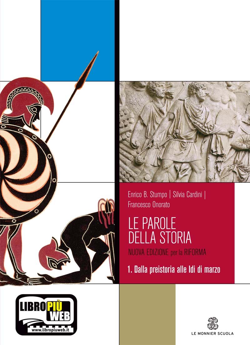 Le parole della storia. Ediz. riforma. Per gli Ist. professionali. Con espansione online. Dalla preistoria alle idi di marzo (Vol. 1) book