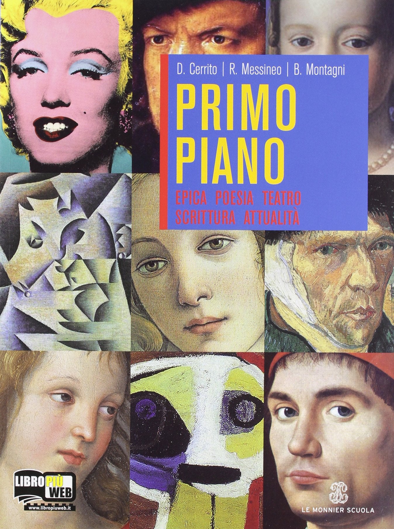 Primo piano. Vol. A-B: Epica, poesia, teatro, scrittura-Attualità. Con «Essere o apparire». Per le Scuole superiori. Con espansione online book
