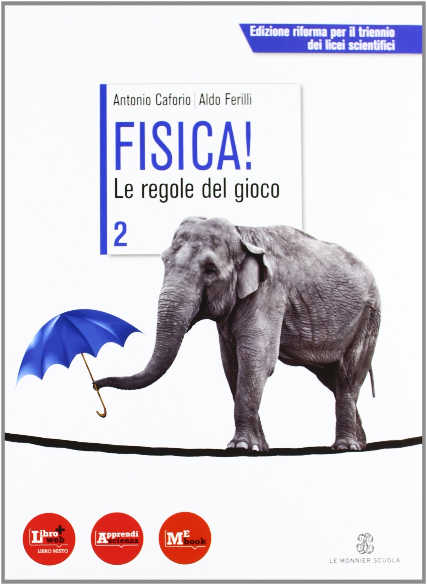 Fisica! Le regole del gioco. Per le Scuole superiori. Con espansione online (Vol. 2) Natural Sciences