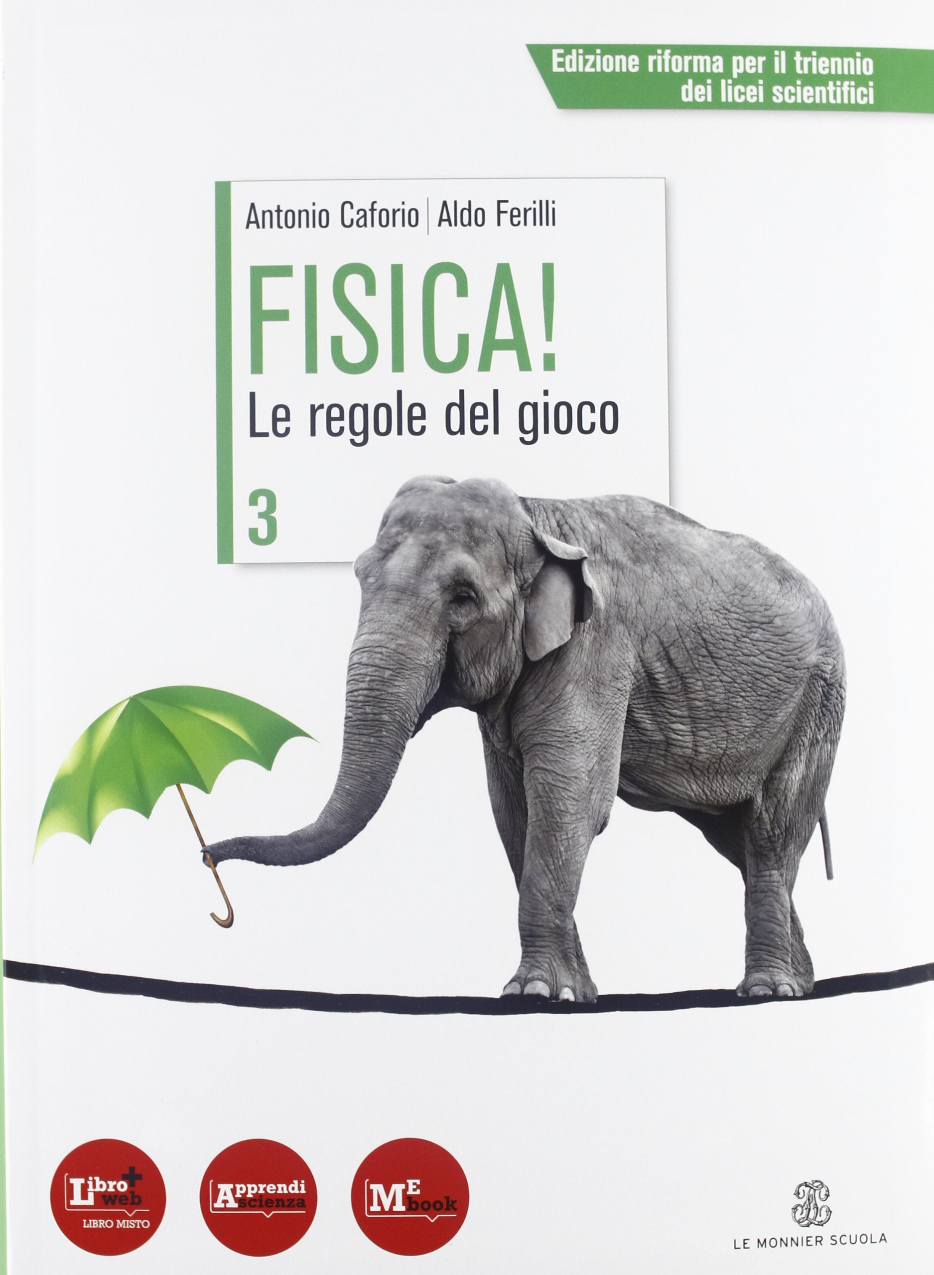 Fisica! Le regole del gioco. Per le Scuole superiori. Con espansione online (Vol. 3) Natural Sciences