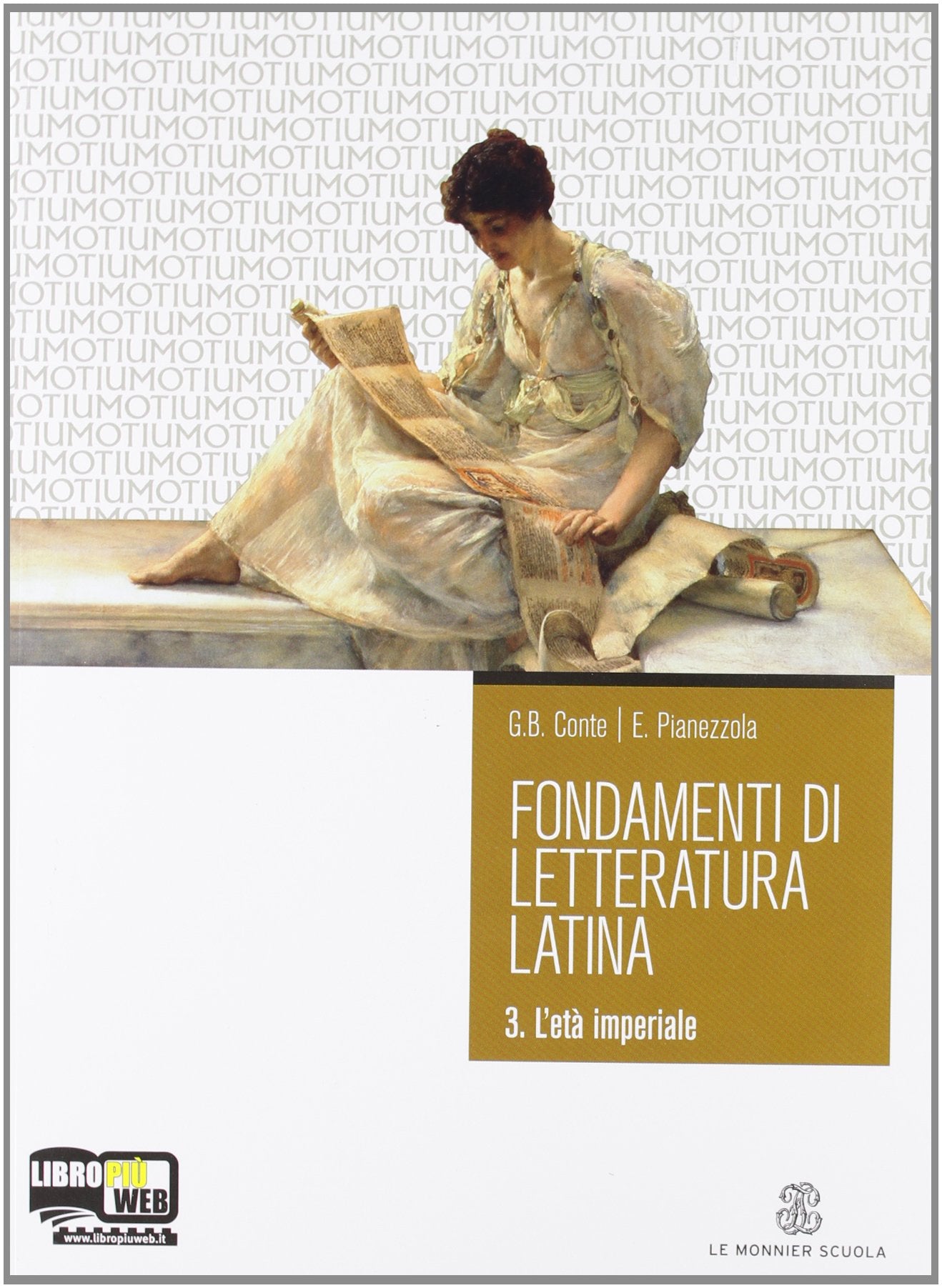 Fondamenti di letteratura latina. Per i Licei e gli Ist. Magistrali. Con espansione online. L'eta imperiale (Vol. 3) Non-fiction