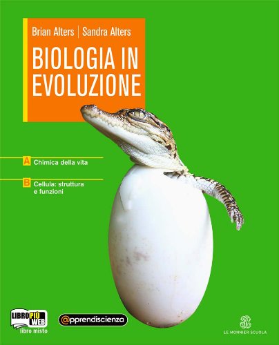 Biologia in evoluzione. Vol. A-B. Per le Scuole superiori. Con espansione online Professional & Reference Books
