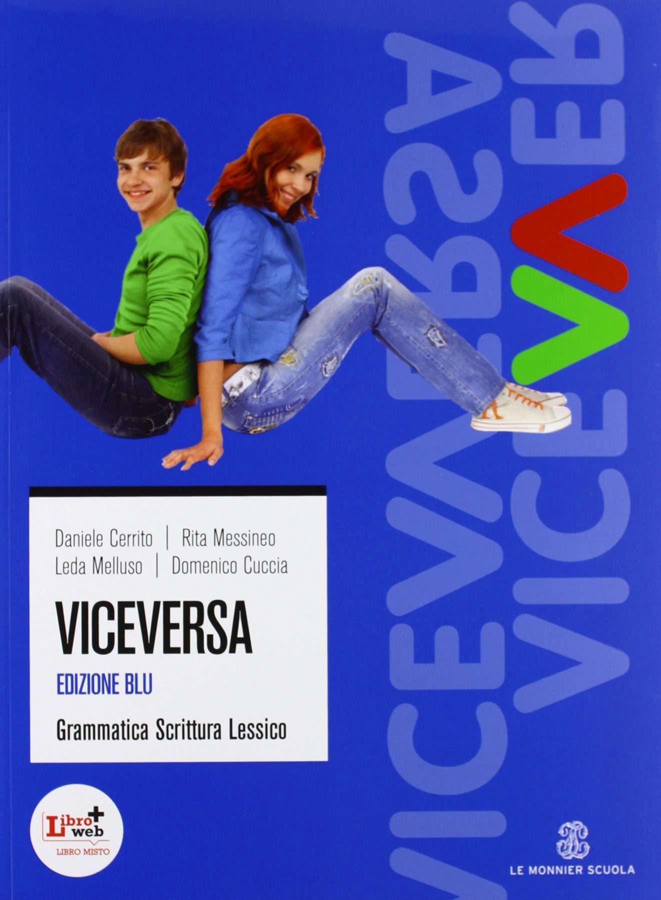 Viceversa. Ediz. blu. Per le Scuole superiori. Con CD-ROM. Con espansione online Professional & Reference Books