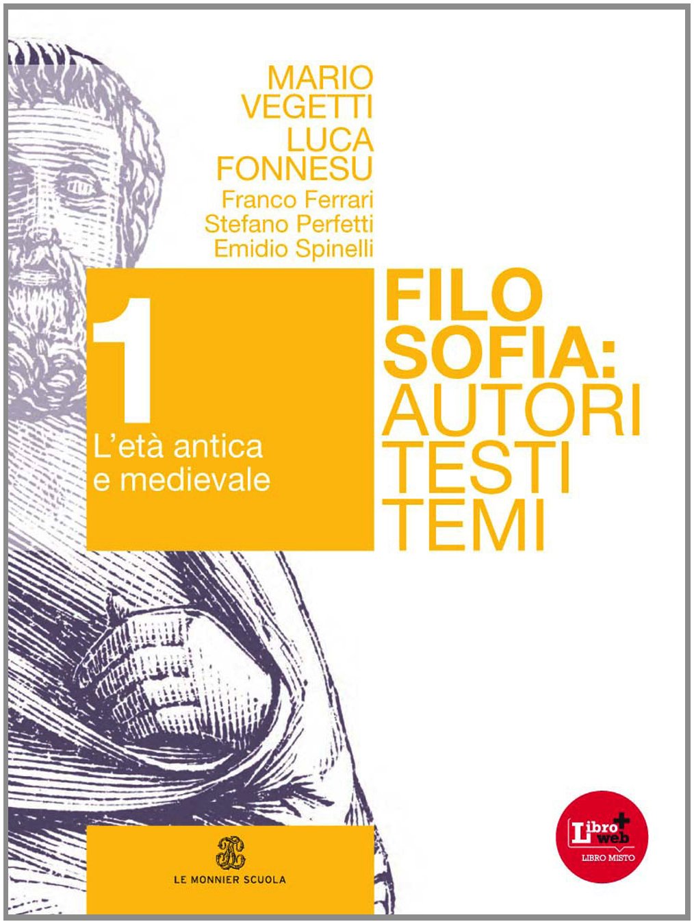 Filosofia. Autori testi temi. Per i Licei e gli Ist. magistrali. Con espansione online. Filosofia antica e medievale (Vol. 1) Non-fiction