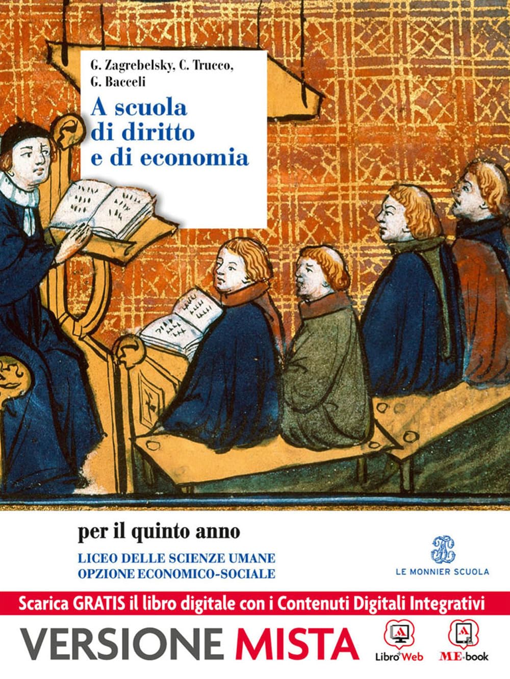 A scuola di diritto e di economia. Per la 5ª classe delle Scuole superiori. Con e-book. Con espansione online Professional & Reference Books