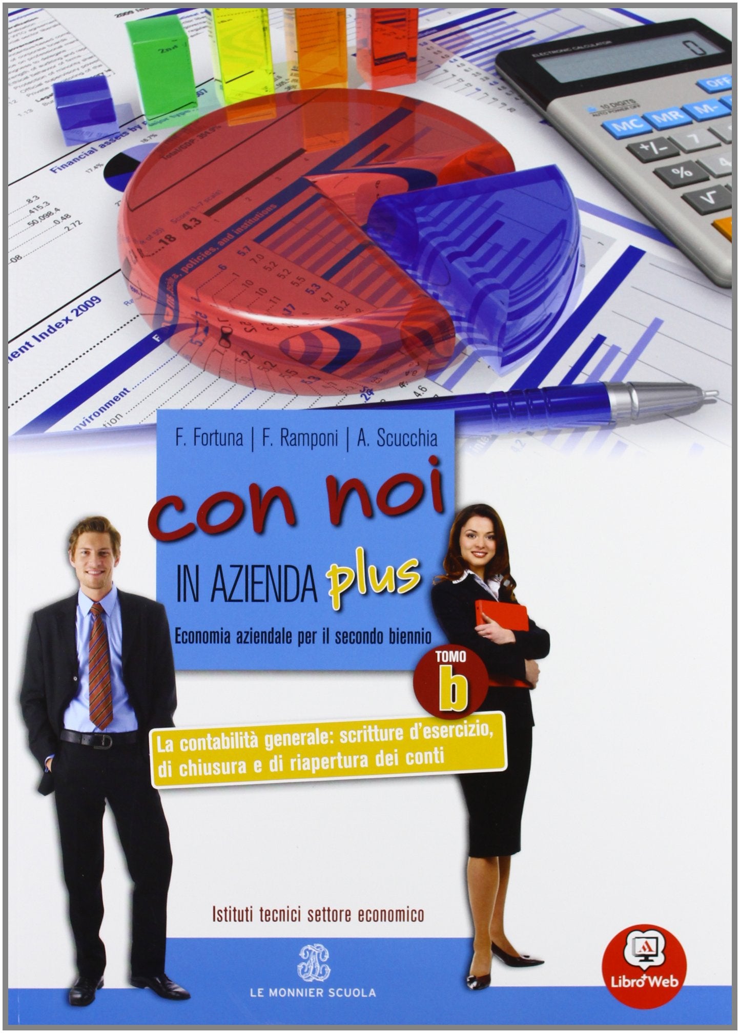 Con noi in azienda plus. Vol. 1B: La contabilità generale. Per gli Ist. tecnici. Con espansione online Non-fiction
