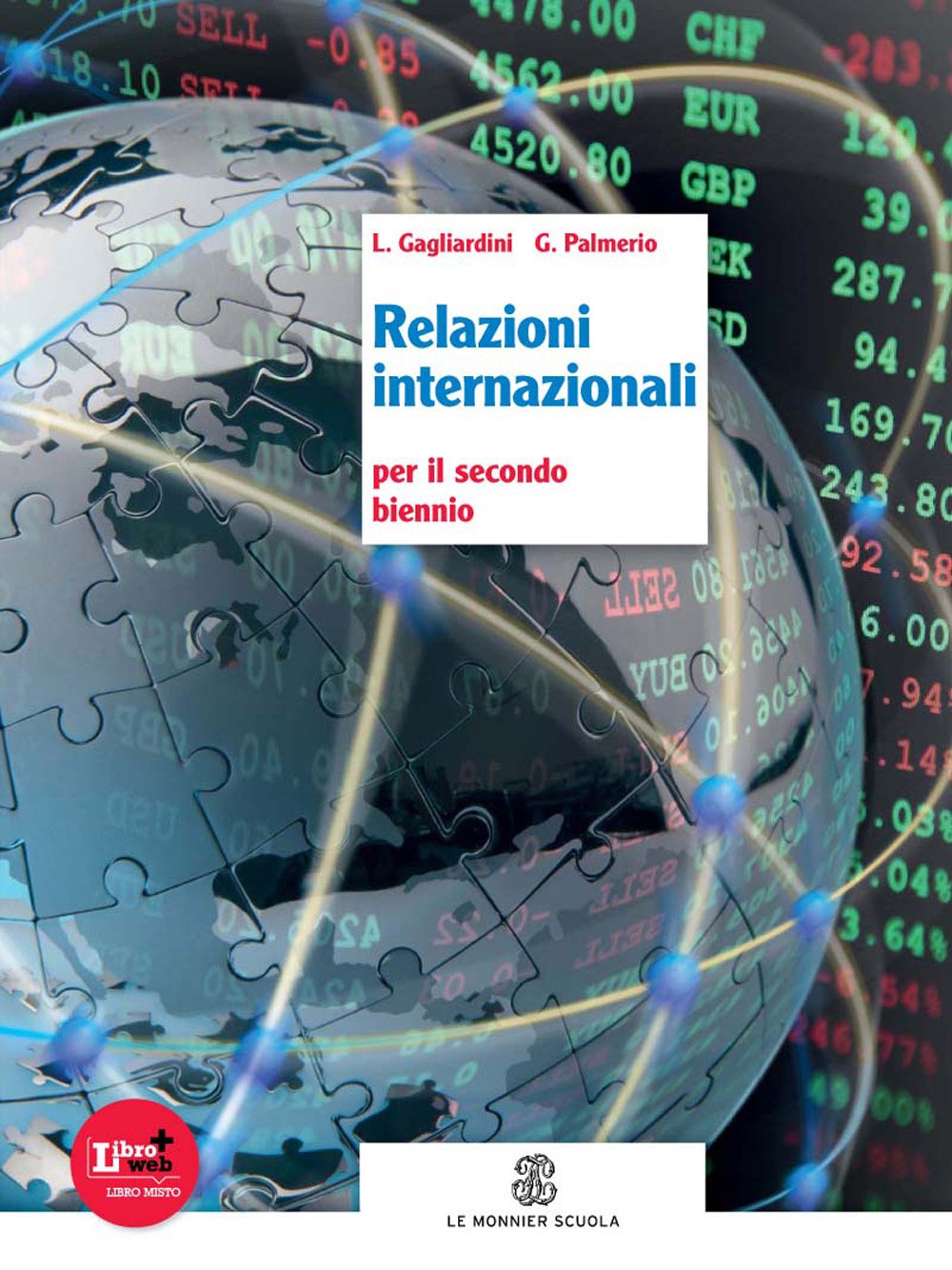 Relazioni internazionali. Per le Scuole superiori. Con espansione online Professional & Reference Books