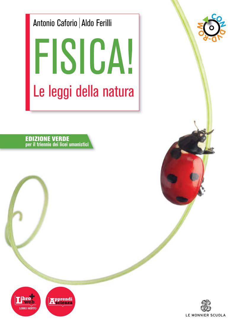 Fisica! Le leggi della natura. Ediz. verde. Per le Scuole superiori. Con CD-ROM. Con e-book. Con espansione online Natural Sciences