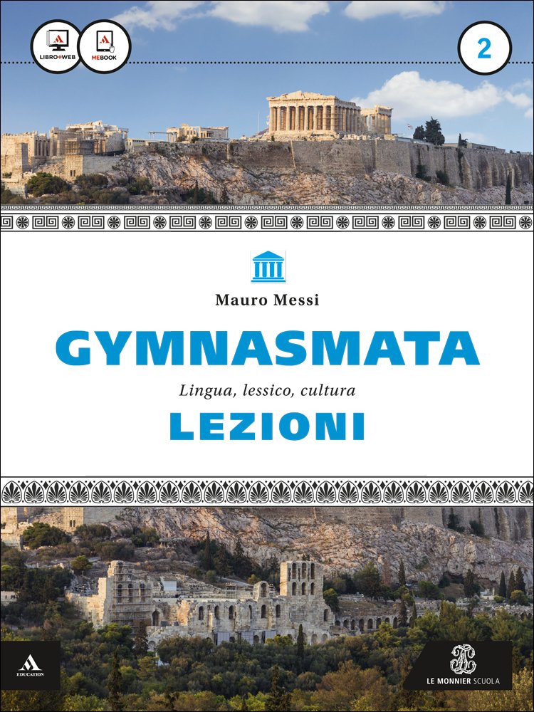 Gymnasmata. Lezioni. Per i Licei e gli Ist. magistrali. Con e-book. Con espansione online (Vol. 2) Professional & Reference Books