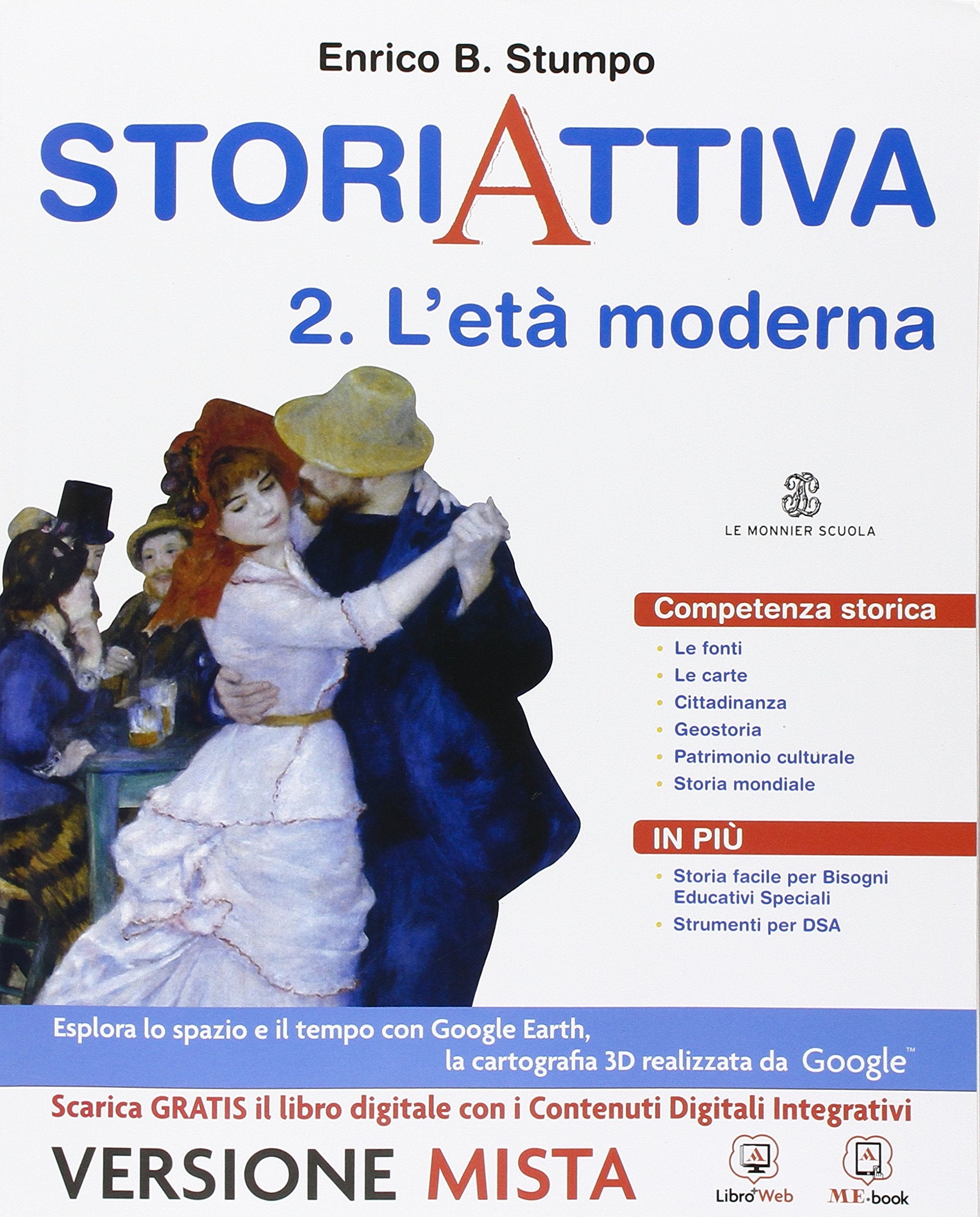 Storia attiva. Per la Scuola media. Con espansione online. Età moderna (Vol. 2) Professional & Reference Books