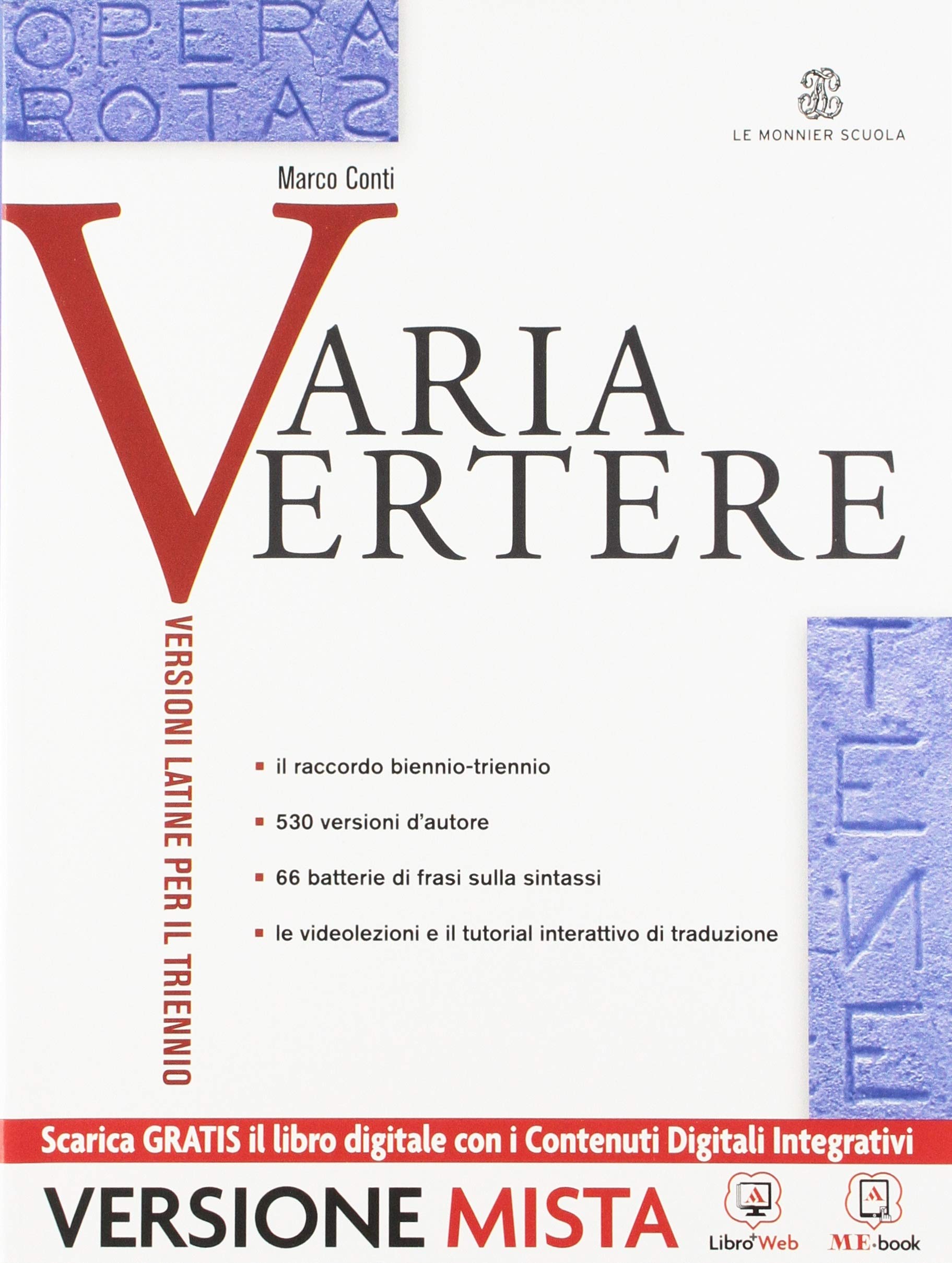 Varia vertere. Vol. unico. Con quaderno per lo studente. Per le Scuole superiori. Con espansione online Professional & Reference Books