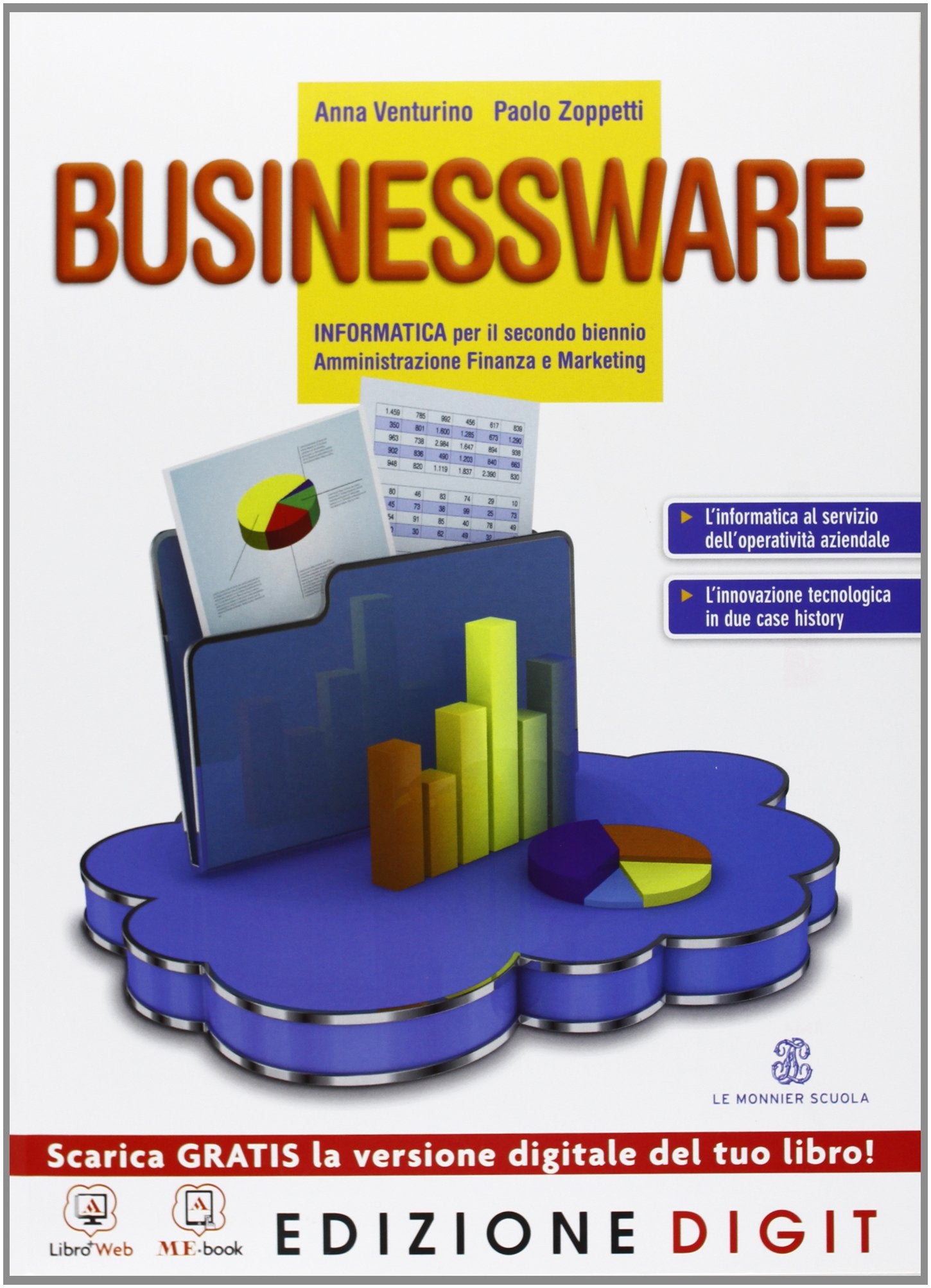 Businessware. Vol. unico. Per le Scuole superiori. Con espansione online book