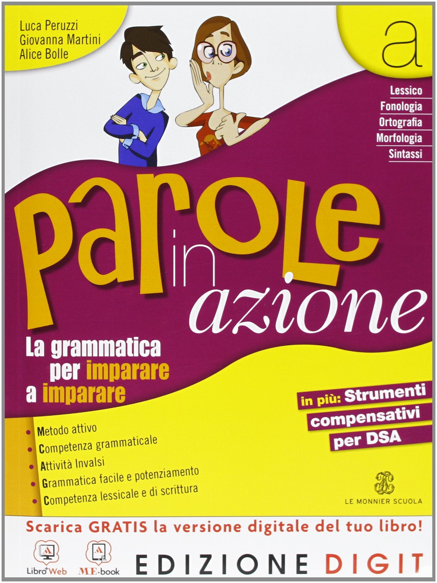 Parole in azione. Vol. A-B. Per la Scuola media. Con espansione online book