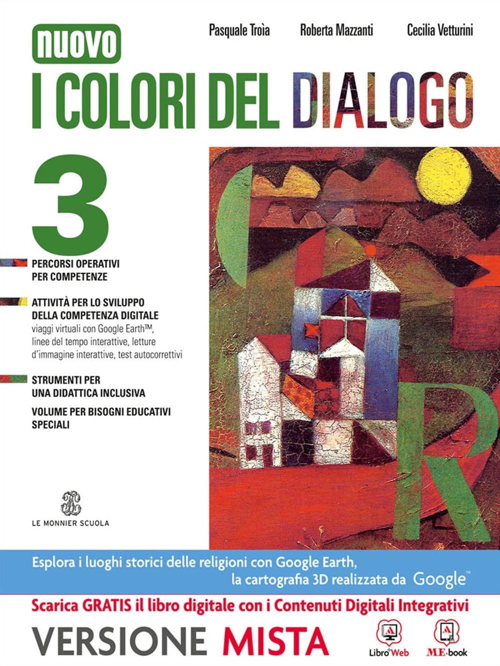 I colori del dialogo. Quaderno delle competenze. Per la Scuola media. Con e-book. Con espansione online (Vol. 3) Study Guides