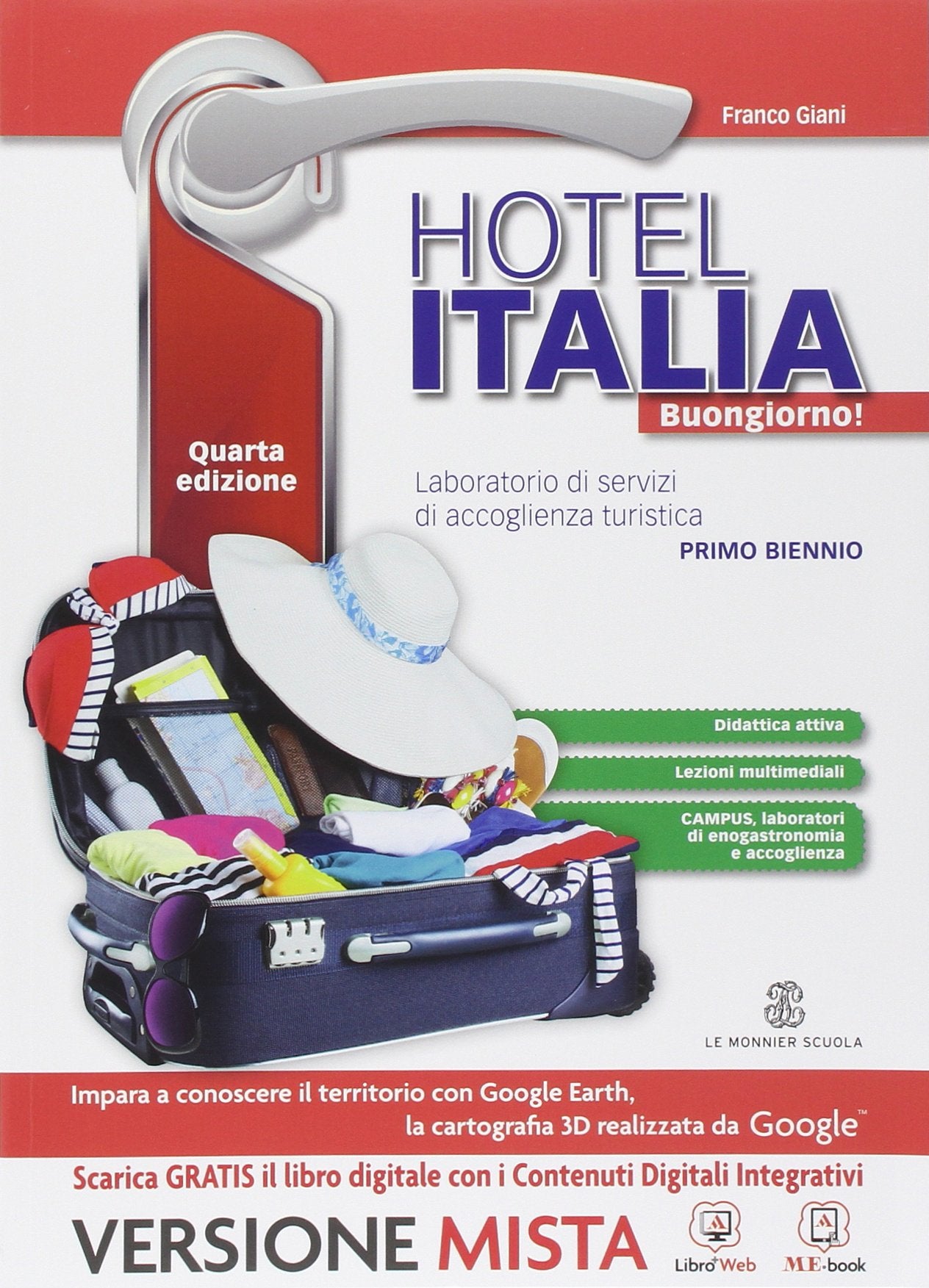 Hotel Italia buongiorno. Per le Scuole superiori. Con e-book. Con espansione online Professional & Reference Books