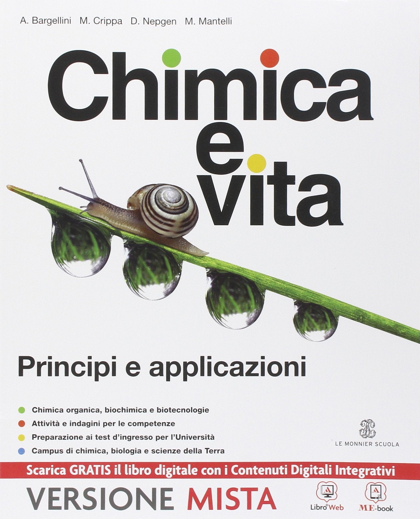 Chimica e vita. Applicazioni e principi. Per i Licei e gli Ist. magistrali. Con e-book. Con espansione online book