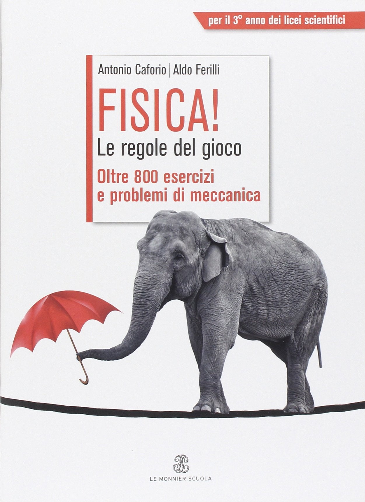 Fisica! Le regole del gioco. Oltre 800 esercizi e problemi di meccanica. Per le Scuole superiori. Con espansione online book
