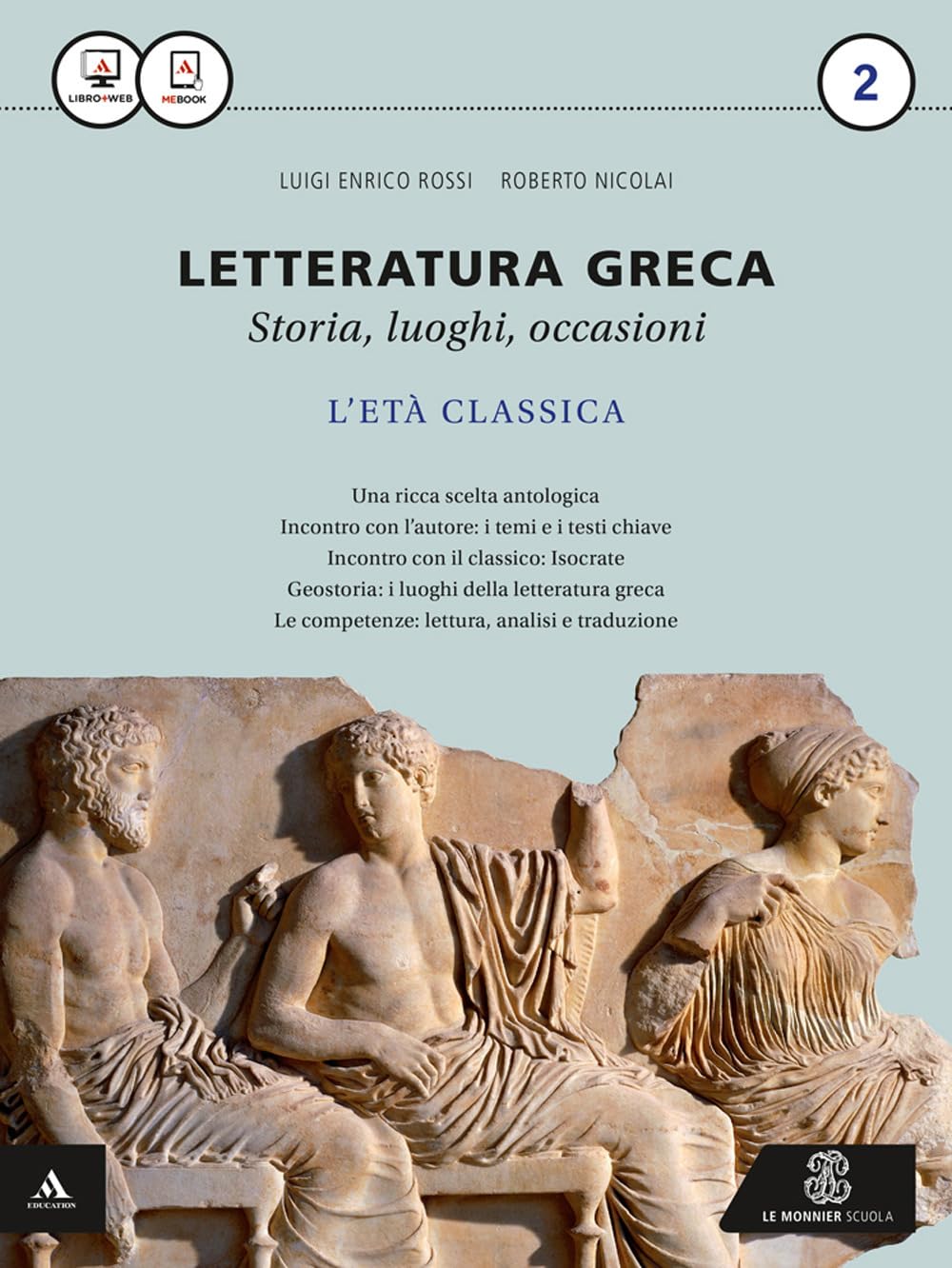 Letteratura greca. Per i Licei e gli Ist. magistrali. Con e-book. Con espansione online (Vol. 2) Professional & Reference Books