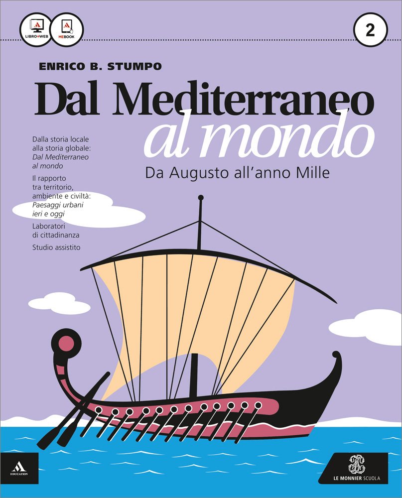 Dal Mediterraneo al mondo. Per le Scuole superiori. Con e-book. Con espansione online (Vol. 2) book
