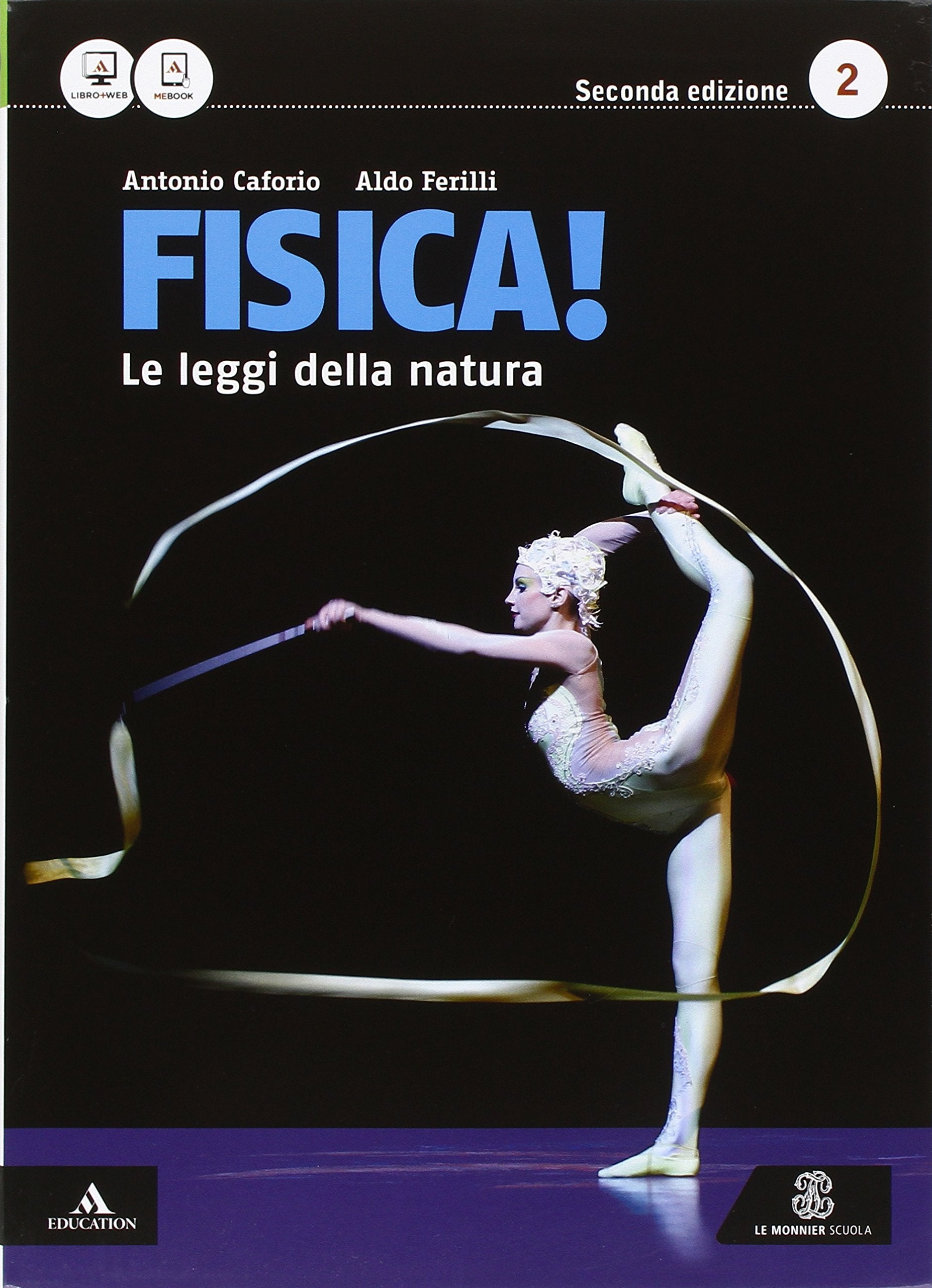 Fisica le leggi della natura. Per i Licei e gli Ist. magistrali. Con e-book. Con espansione online (Vol. 2) book
