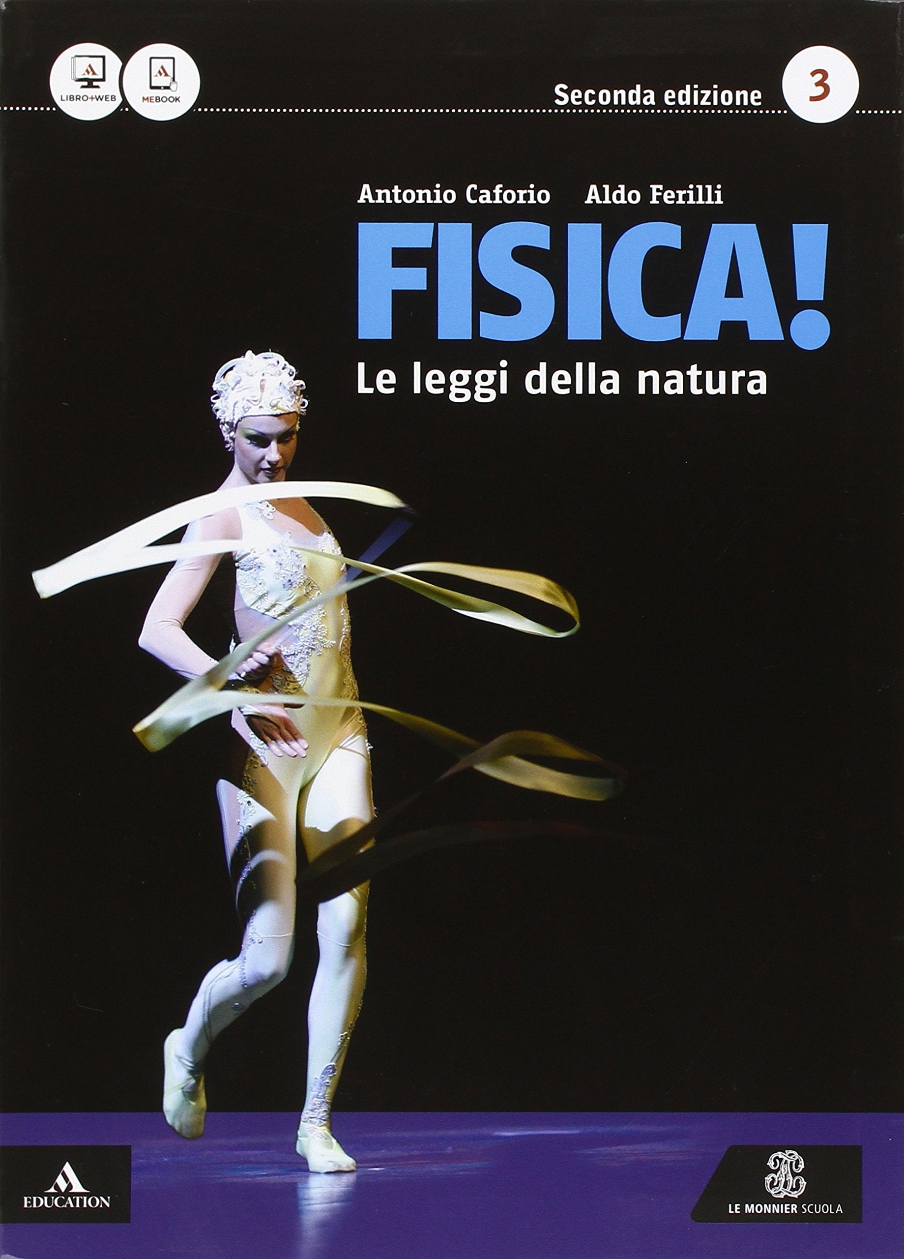 Fisica le leggi della natura. Per i Licei e gli Ist. magistrali. Con e-book. Con espansione online (Vol. 3) book