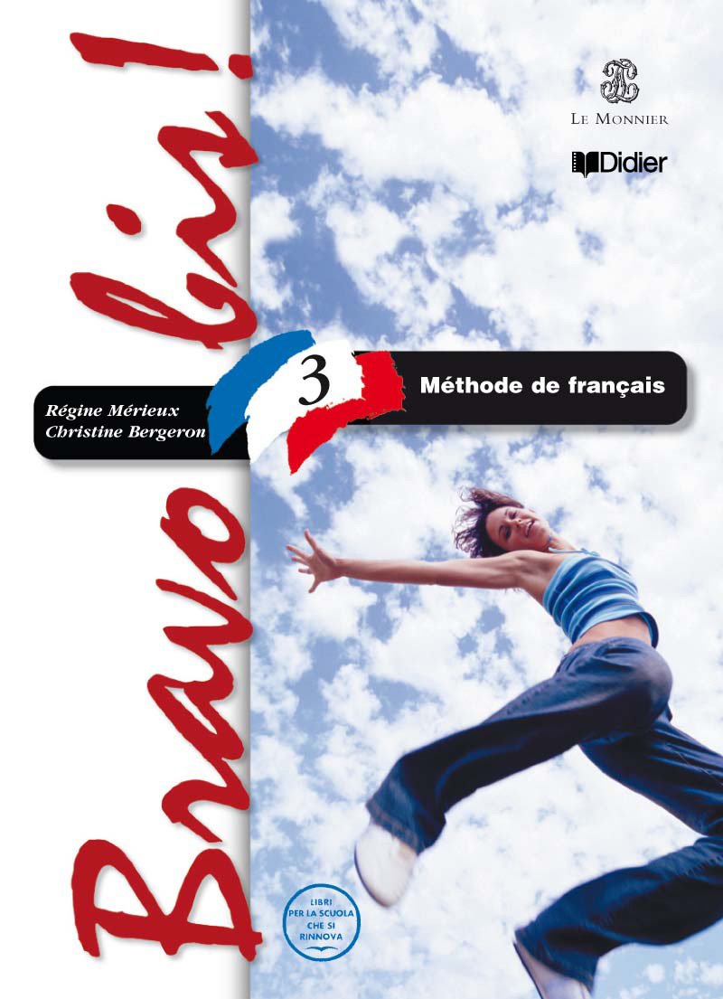 Bravo, bis! Per la Scuola media (Vol. 3) book